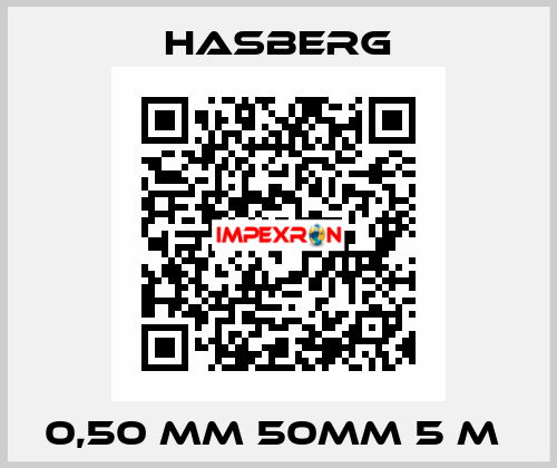 0,50 MM 50MM 5 M  Hasberg
