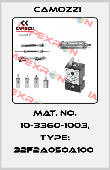 Mat. No. 10-3360-1003, Type: 32F2A050A100  Camozzi