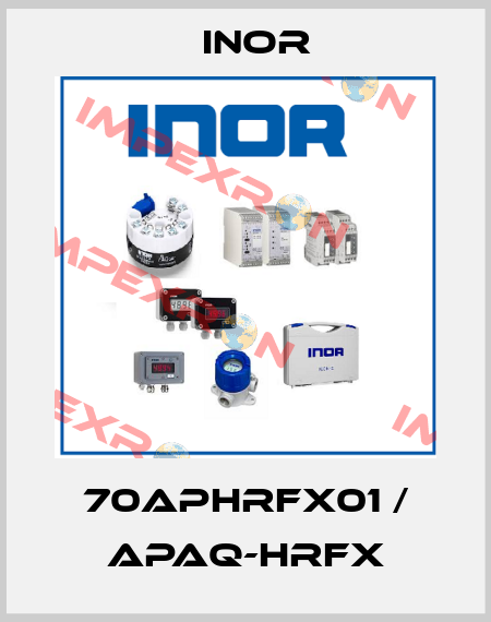 70APHRFX01 / APAQ-HRFX Inor