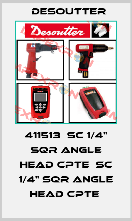 411513  SC 1/4" SQR ANGLE HEAD CPTE  SC 1/4" SQR ANGLE HEAD CPTE  Desoutter