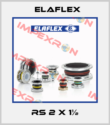 RS 2 x 1½ Elaflex