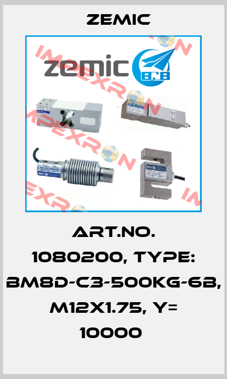 Art.No. 1080200, Type: BM8D-C3-500kg-6B, M12x1.75, Y= 10000  ZEMIC