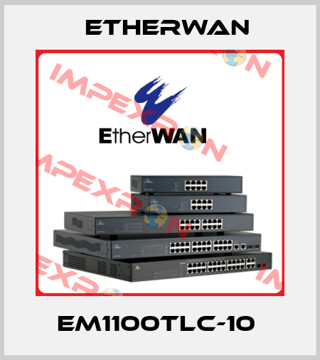 EM1100TLC-10  Etherwan