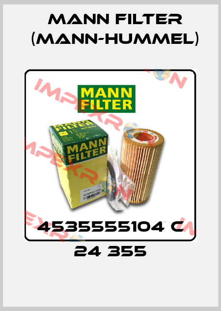 4535555104 C 24 355 Mann Filter (Mann-Hummel)