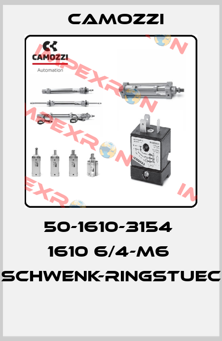 50-1610-3154  1610 6/4-M6  SCHWENK-RINGSTUEC  Camozzi