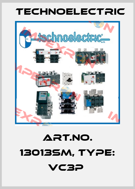 Art.No. 13013SM, Type: VC3P  Technoelectric