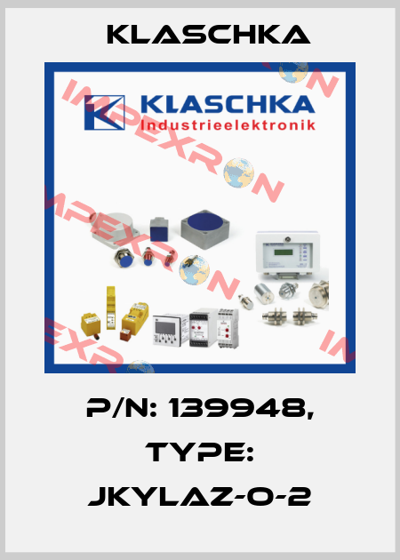 P/N: 139948, Type: JKYlaZ-O-2 Klaschka
