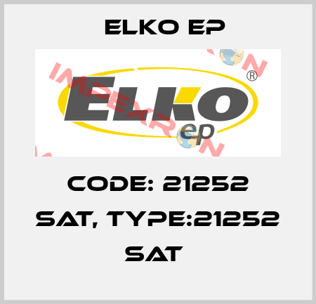 Code: 21252 SAT, Type:21252 SAT  Elko EP