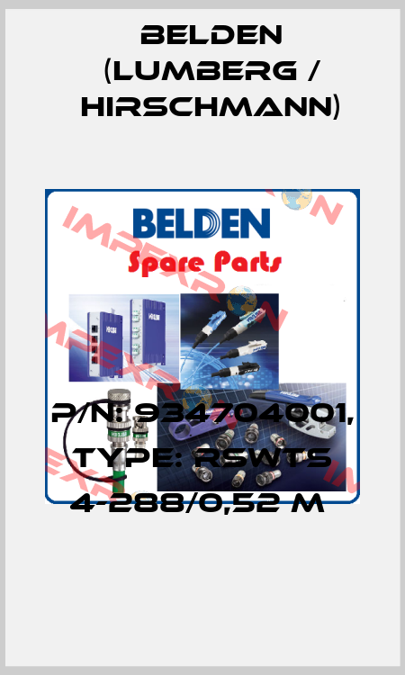 P/N: 934704001, Type: RSWTS 4-288/0,52 M  Belden (Lumberg / Hirschmann)
