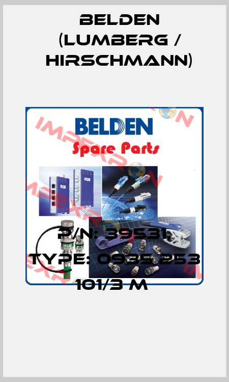 P/N: 39531, Type: 0935 253 101/3 M  Belden (Lumberg / Hirschmann)