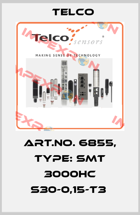 Art.No. 6855, Type: SMT 3000HC S30-0,15-T3  Telco
