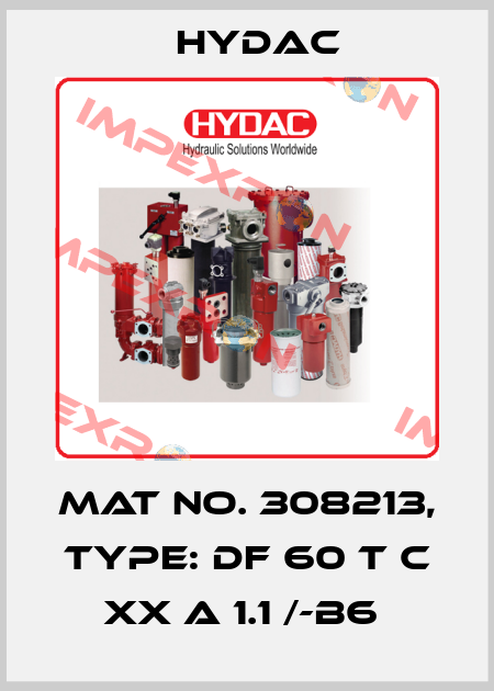 Mat No. 308213, Type: DF 60 T C XX A 1.1 /-B6  Hydac