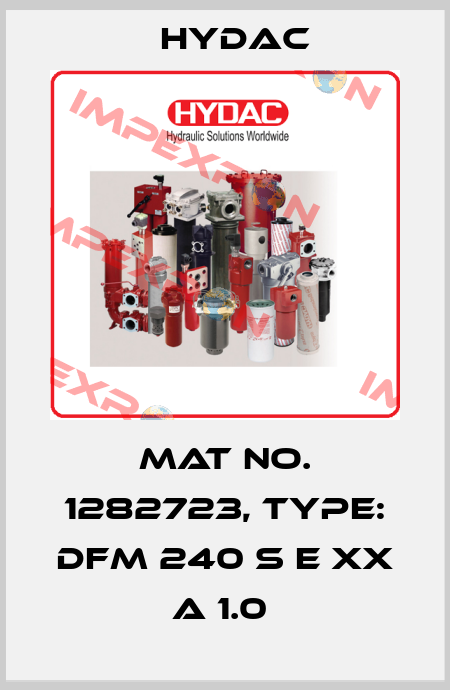 Mat No. 1282723, Type: DFM 240 S E XX A 1.0  Hydac