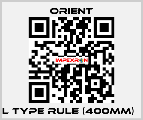 L type rule (400mm)   Orient