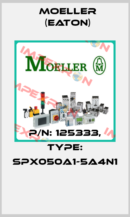 P/N: 125333, Type: SPX050A1-5A4N1  Moeller (Eaton)