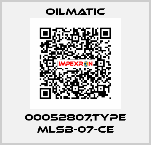 00052807,TYPE MLSB-07-CE OILMATIC