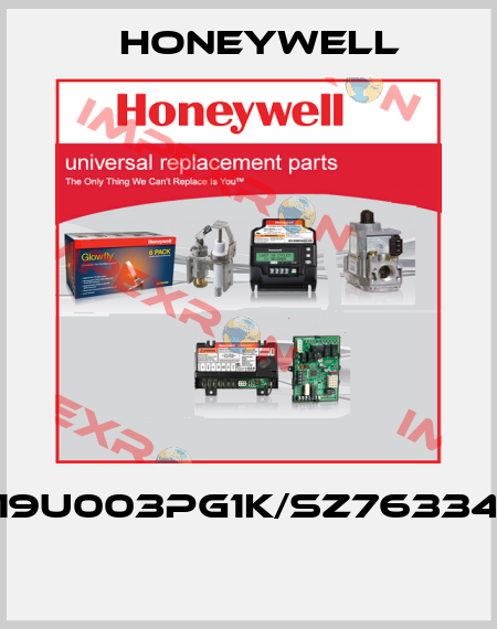 19U003PG1K/SZ76334  Honeywell