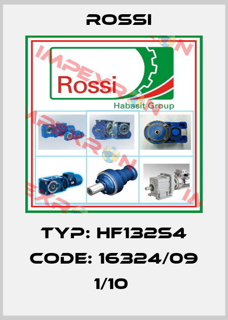 Typ: HF132S4 Code: 16324/09 1/10  Rossi