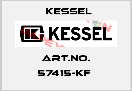 Art.No. 57415-KF  Kessel