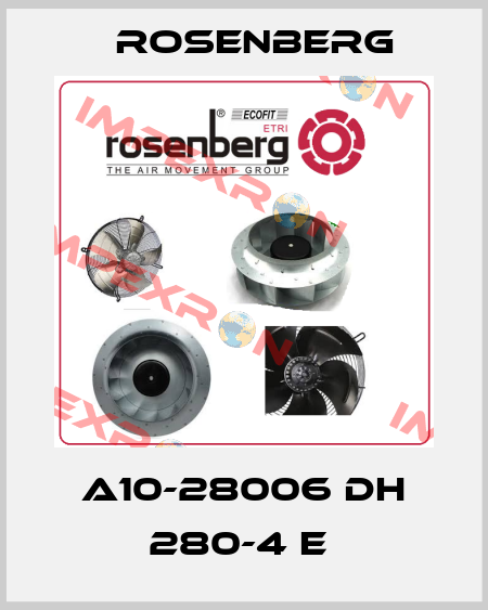 A10-28006 DH 280-4 E  Rosenberg