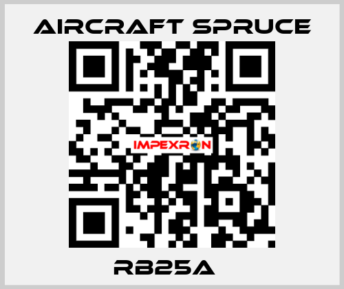 RB25A   Aircraft Spruce