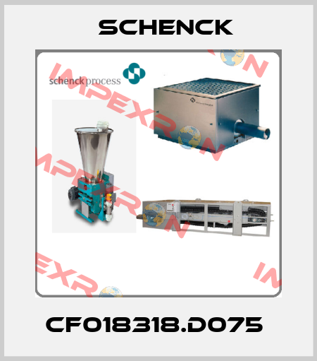 CF018318.D075  Schenck