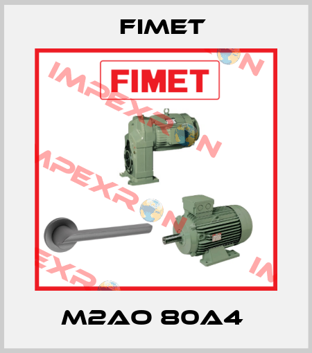 M2AO 80A4  Fimet
