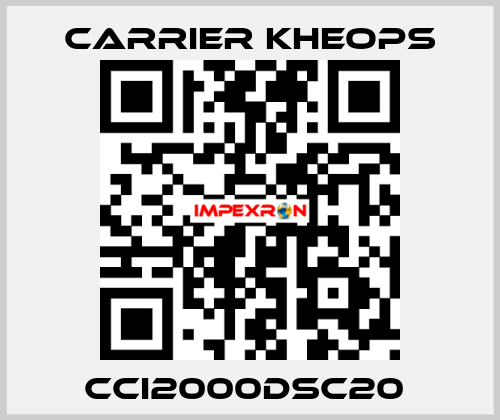  CCI2000DSC20  Carrier Kheops