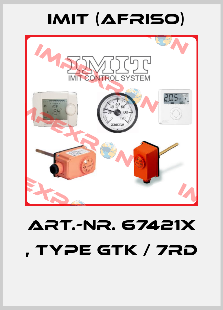 Art.-Nr. 67421X , type GTK / 7RD  IMIT (Afriso)