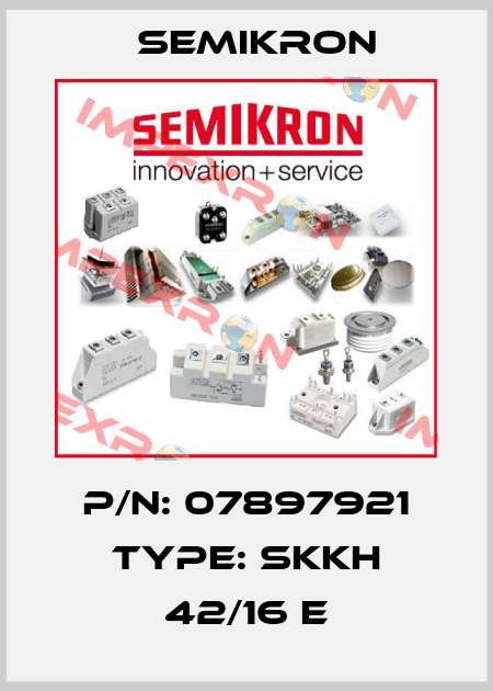 P/N: 07897921 Type: SKKH 42/16 E Semikron