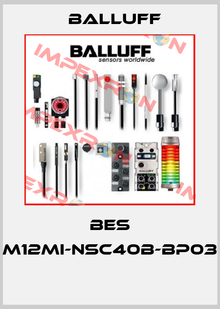 BES M12MI-NSC40B-BP03  Balluff