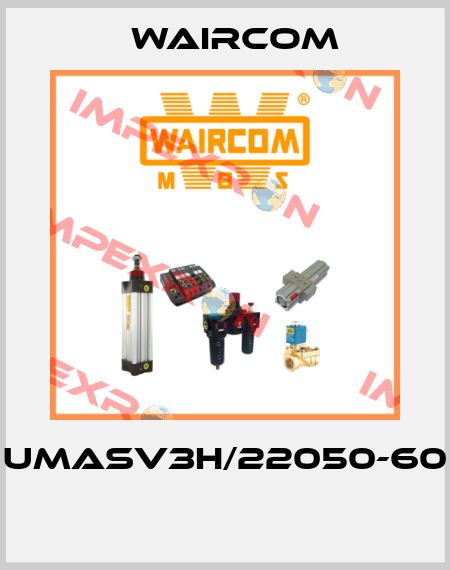 UMASV3H/22050-60  Waircom