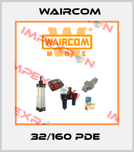 32/160 PDE  Waircom