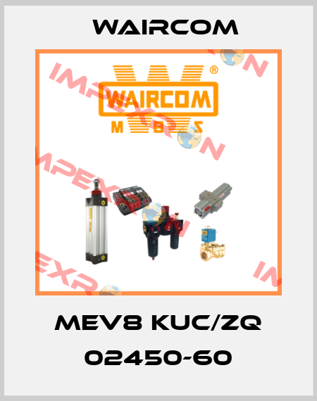 MEV8 KUC/ZQ 02450-60 Waircom