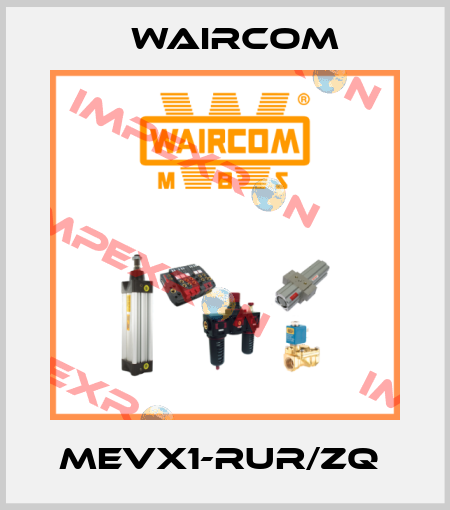 MEVX1-RUR/ZQ  Waircom