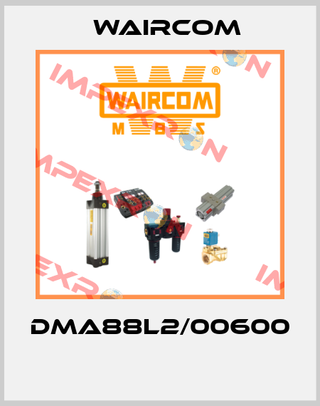 DMA88L2/00600  Waircom