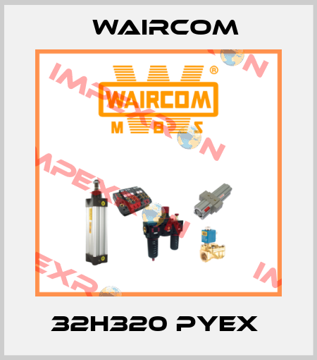 32H320 PYEX  Waircom