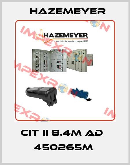 CIT II 8.4M AD   450265M  Hazemeyer