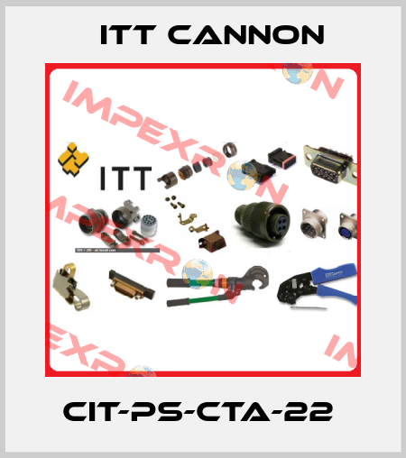 CIT-PS-CTA-22  Itt Cannon