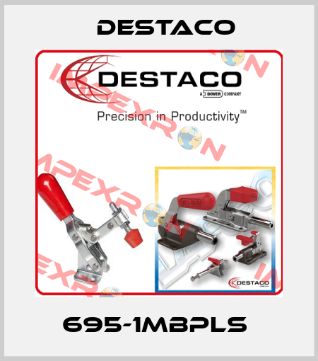 695-1MBPLS  Destaco