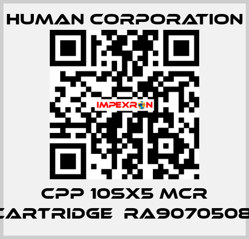 CPP 10SX5 MCR CARTRIDGE  RA9070508  Human Corporation