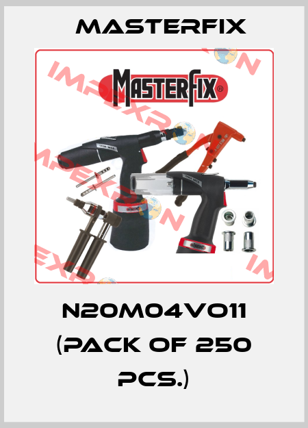 N20M04VO11 (pack of 250 pcs.) Masterfix