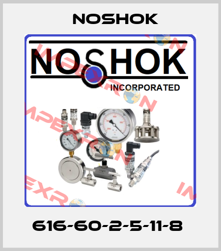 616-60-2-5-11-8  Noshok