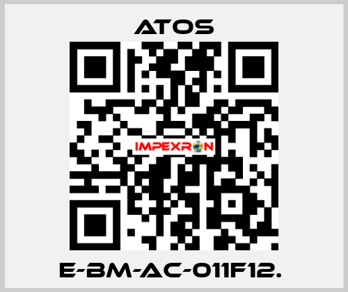 E-BM-AC-011F12.  Atos