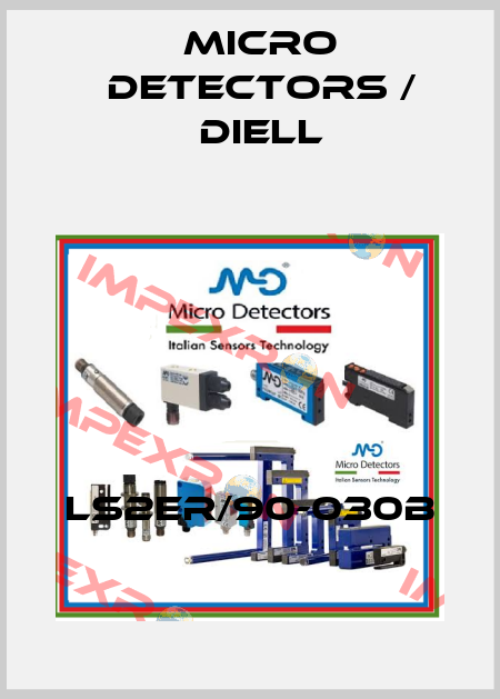 LS2ER/90-030B Micro Detectors / Diell