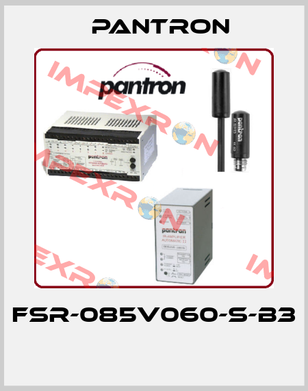 FSR-085V060-S-B3  Pantron