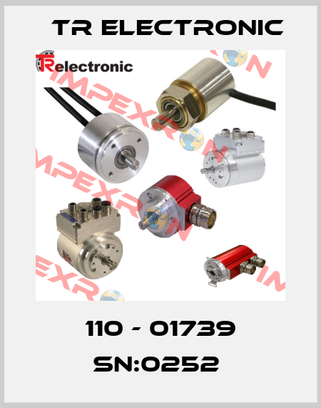 110 - 01739 SN:0252  TR Electronic