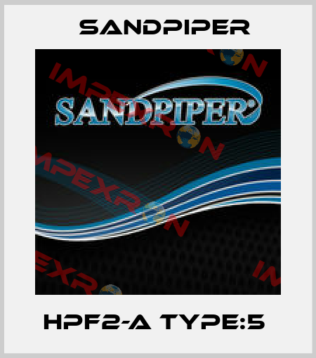 HPF2-A TYPE:5  Sandpiper