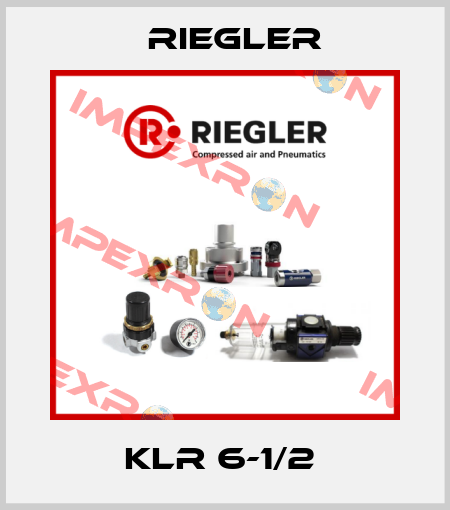KLR 6-1/2  Riegler