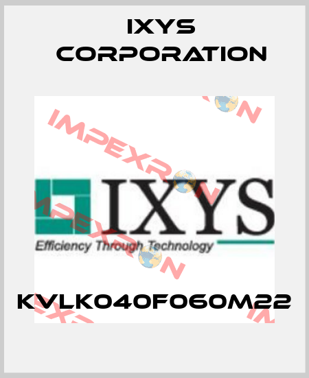 KVLK040F060M22 Ixys Corporation